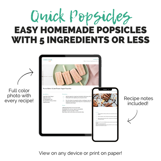 Quick Popsicles: Easy Homemade Popsicles with 5 Ingredients or Less