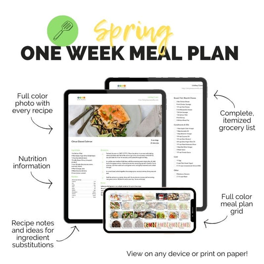 Spring One Week Meal Plan & Grocery List