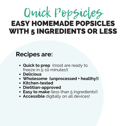 Quick Popsicles: Easy Homemade Popsicles with 5 Ingredients or Less
