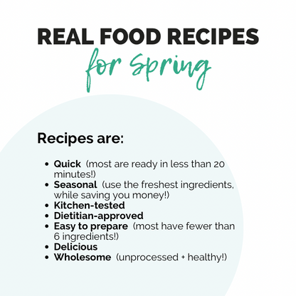 Real Food Recipes for Spring